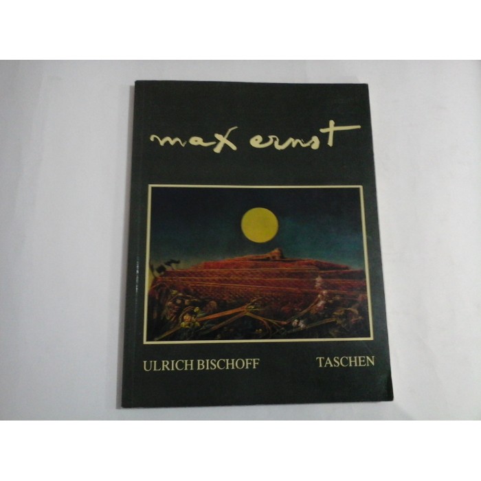     MAX  ERNST 1891-1976   Beyond Painting  -  Ulrich  BISCHOFF